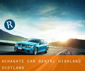 Achagate car rental (Highland, Scotland)