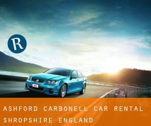 Ashford Carbonell car rental (Shropshire, England)