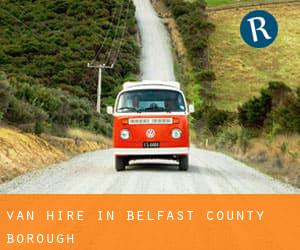 Van Hire in Belfast County Borough