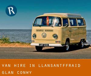 Van Hire in Llansantffraid Glan Conwy