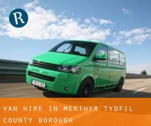 Van Hire in Merthyr Tydfil (County Borough)