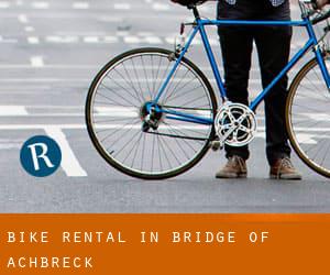 Bike Rental in Bridge of Achbreck