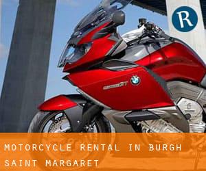 Motorcycle Rental in Burgh Saint Margaret