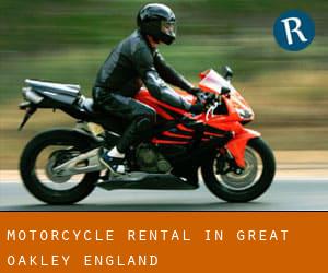 Motorcycle Rental in Great Oakley (England)