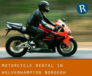 Motorcycle Rental in Wolverhampton (Borough)